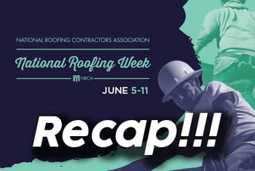 National Roofing Week 2022 Recap
